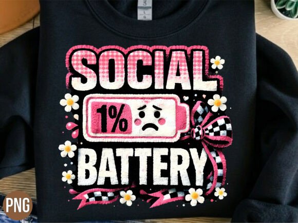 Social Battery 1 Percent Sarcastic PNG for Creators