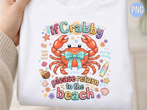 Why the Crabby Return to Beach Summer PNG Shirt Design is Your Next Creative Project